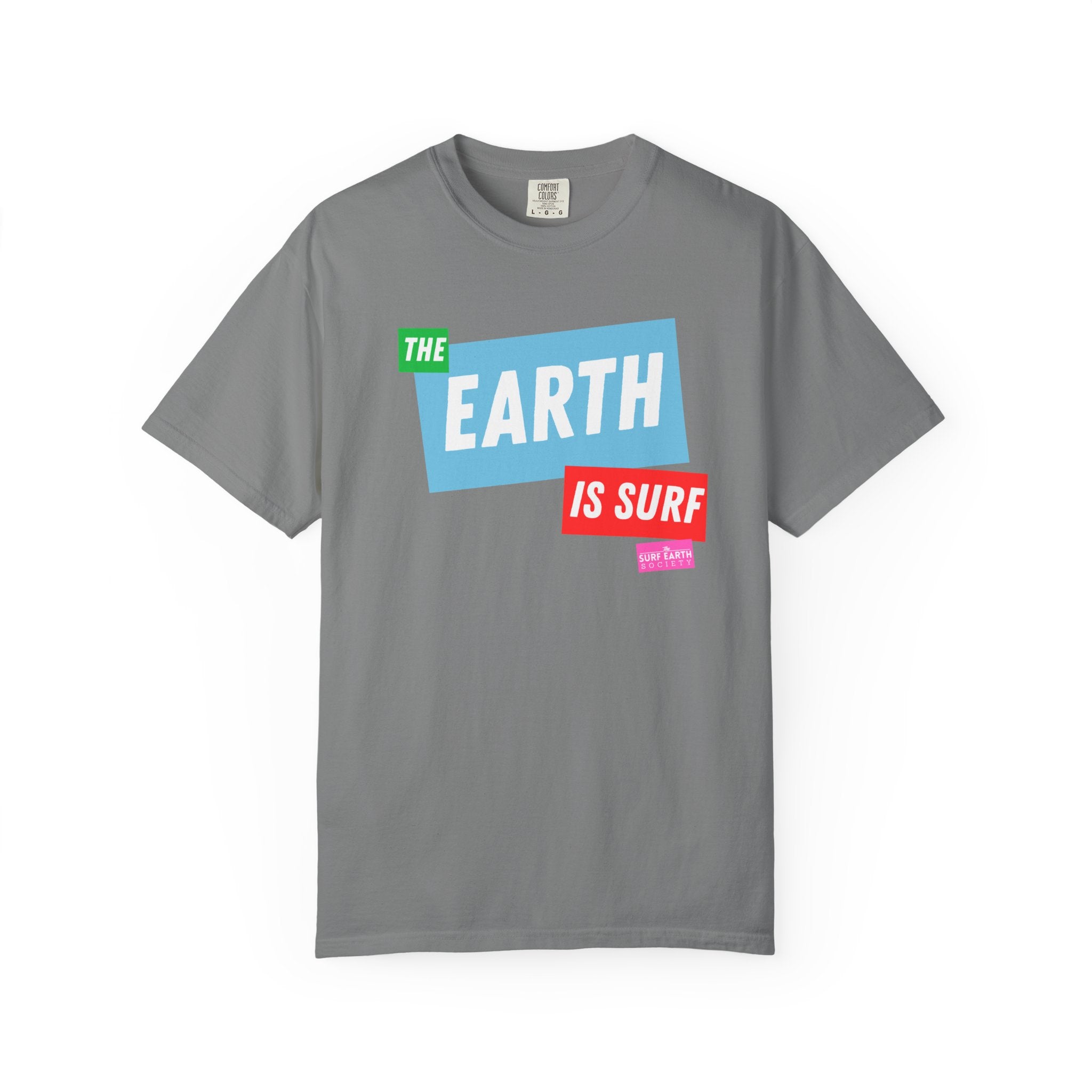 EARTH IS SURF T-Shirt