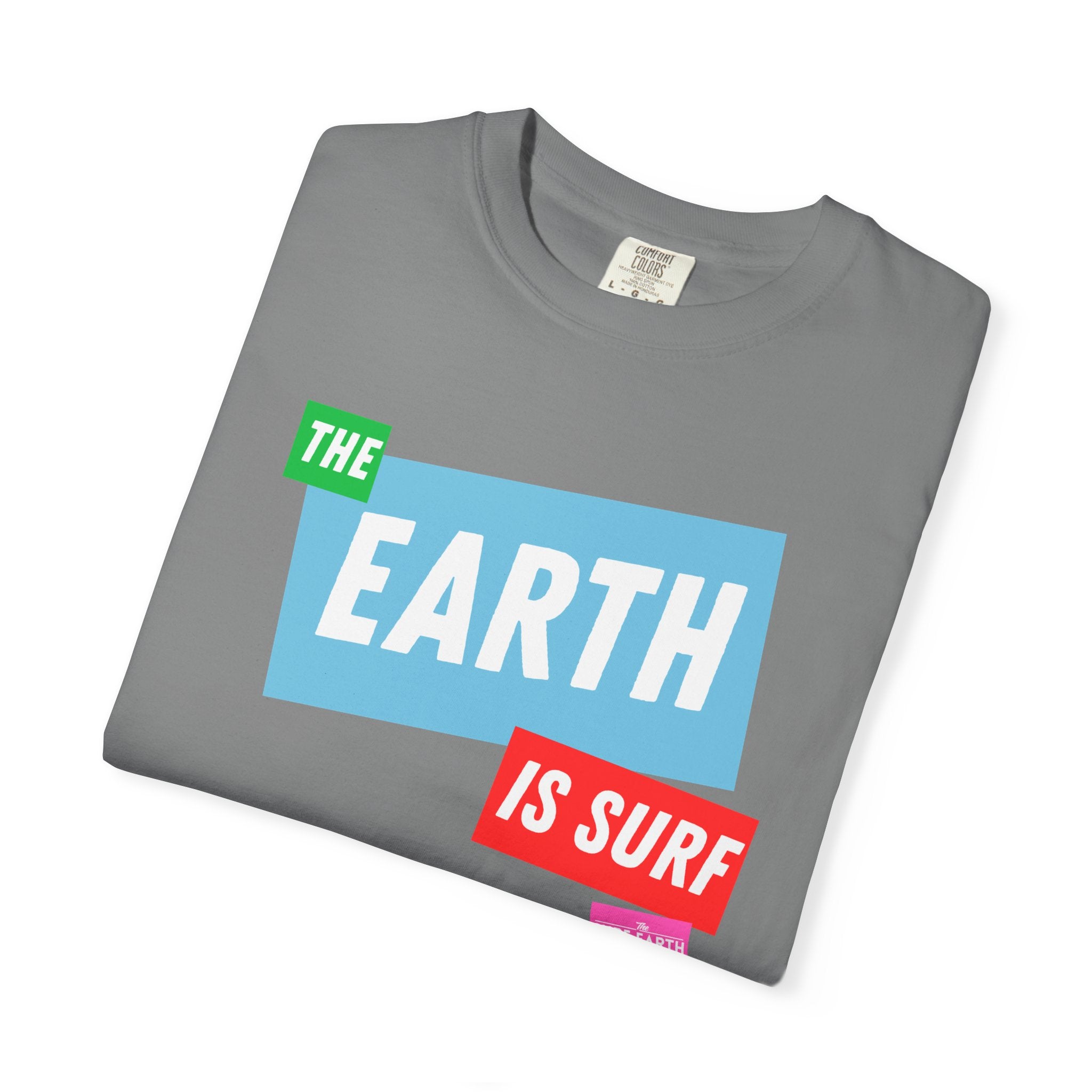 EARTH IS SURF T-Shirt
