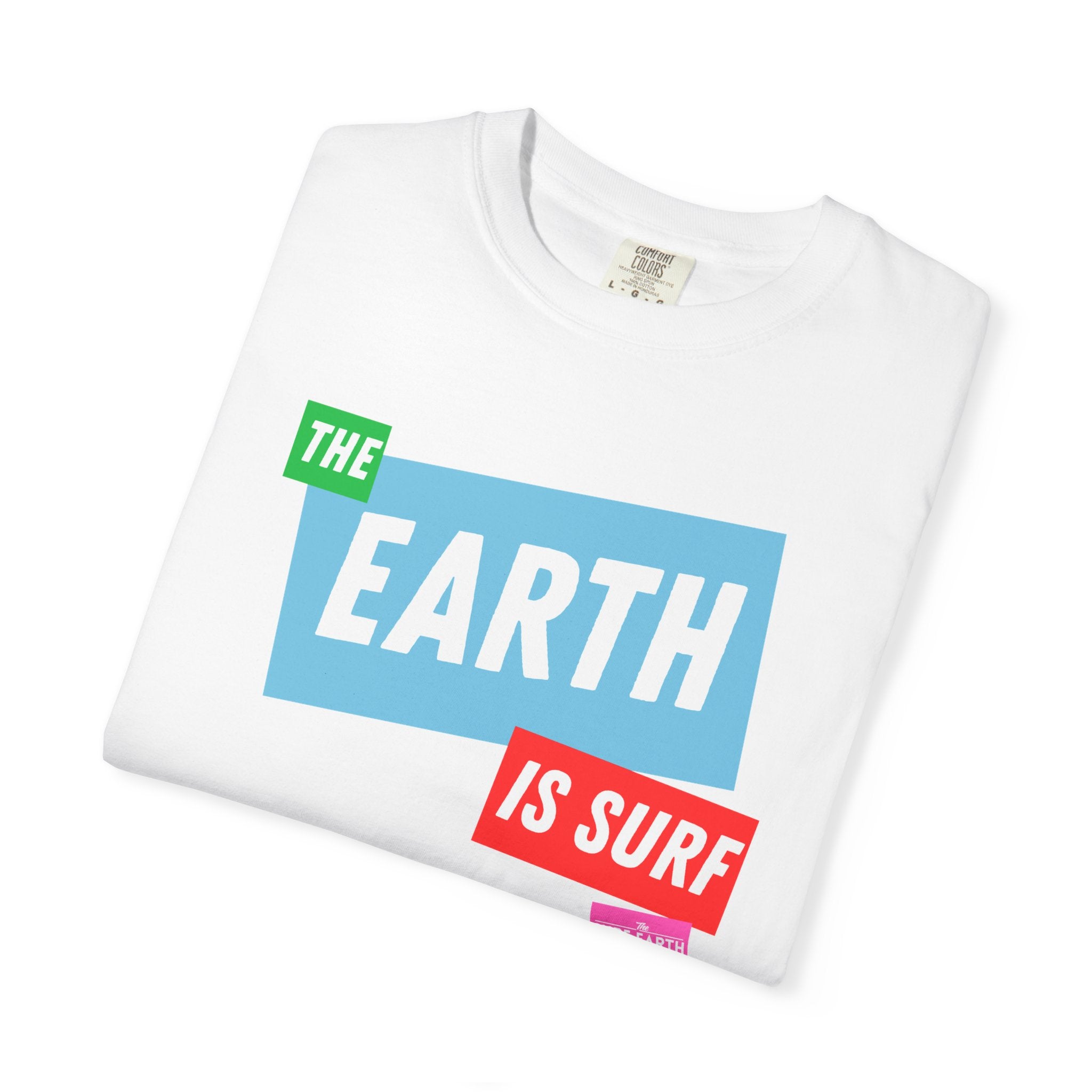 EARTH IS SURF T-Shirt