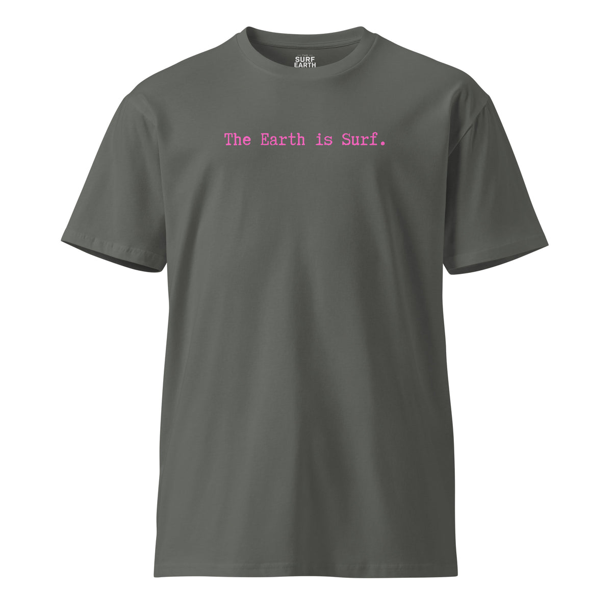 The Earth is Surf simple vintage pre-redacted typewriter font black t-shirt tee pink on gray
