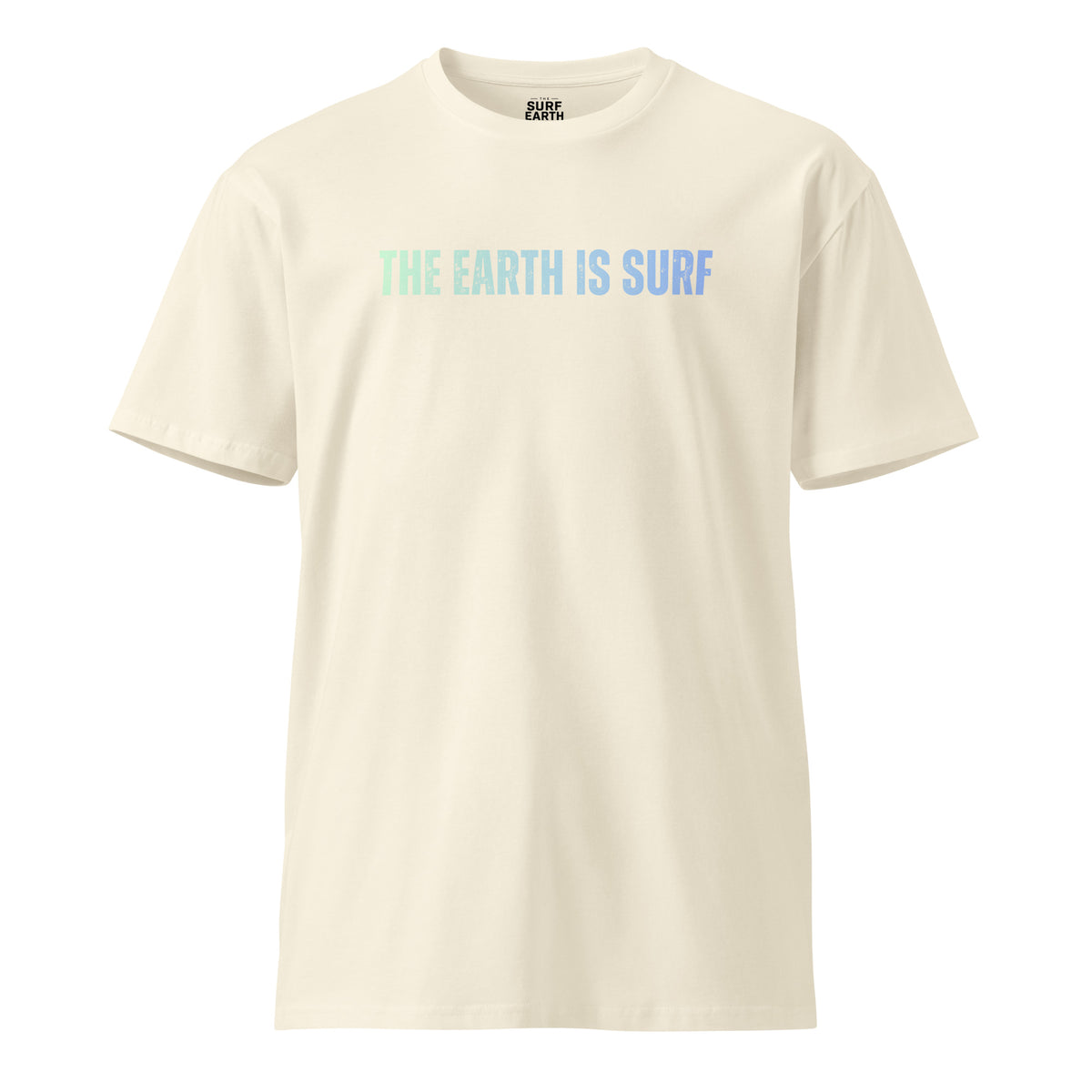 The Earth Is Surf Proclamation graphic premium tee. 100% cotton, good colors. AS Colour 5001T